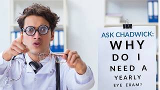 Why Do I Need a Yearly Eye Exam?
