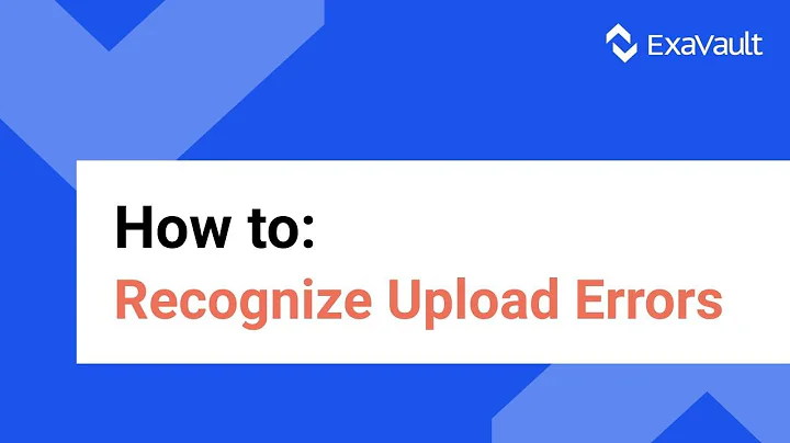 How to Recognize & Correct Partial File Upload Errors