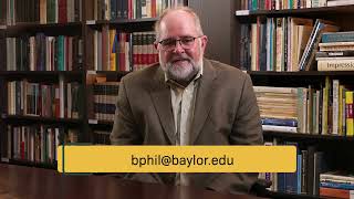 Why Choose the B.Phil. at Baylor?