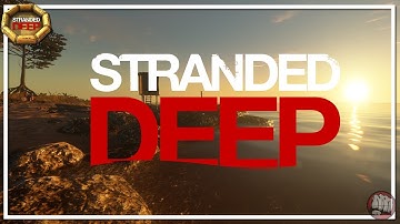 Shipwrecks | Stranded Deep Gameplay | EP2