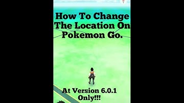 Pokemon Go Location Snoofing/Hack On Only Android Version 6.0.1 !!! No Root Requirements.