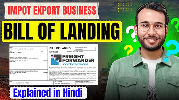 What is Bill of lading in Import Export Business ? Explained in Hindi | Keshav Dimri