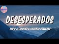 🎵 Rauw Alejandro & Chencho Corleone - Desesperados (Letra\Lyrics)