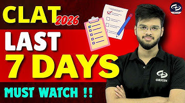 Do this in Last 7 Days of CLAT 2026 | Must Watch !!