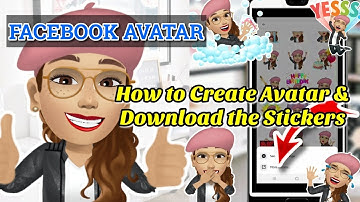 FACEBOOK AVATAR TUTORIAL AND HOW TO SAVE THE STICKERS OFFLINE! | English | Philippines