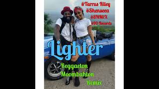 Tarrus Riley ft Shenseea - Lighter (Moombahton Remix) (Instrumental) (SNMiX) BPM 95.