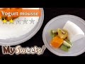 Yogurt mousse | MySweets