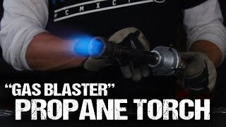 Convert Your Backyard Foundry To Propane! ("Gas Blaster" Propane Torch)