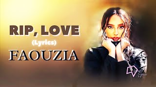 Faouzia  Rip Love s