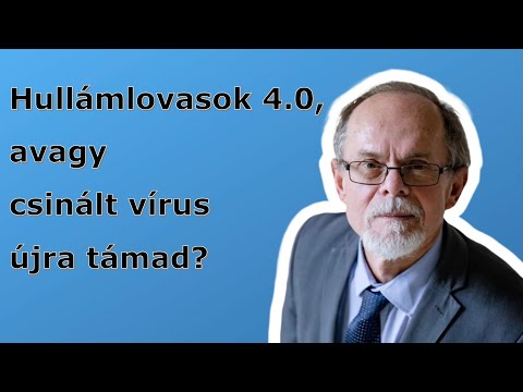 Hullámlovasok 4.0, avagy csinált vírus újra támad? Egy Bogár Naplója
