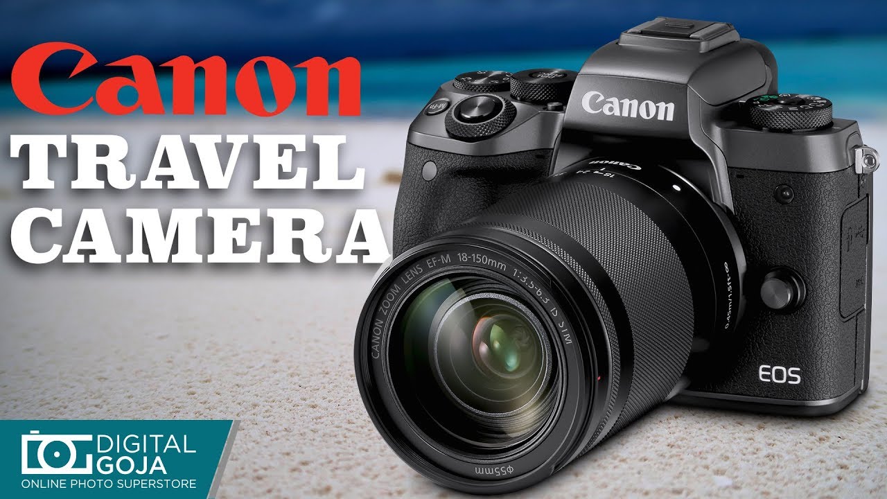 Canon Eos M5 Mirrorless Camera with 18-150mm Lens | Travel Camera Review
