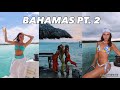 BAHAMAS VLOG PT. 2 | week in my life living on a boat