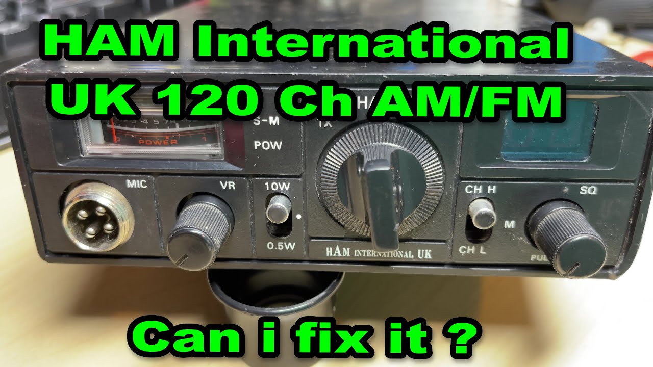 EP 106 - HAM International UK 120 channel AM/FM CB - Faulty, can i fix ...