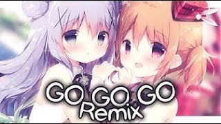 ♫♪ Nightcore - Go Go Go ♥ (Remix) [89ers]