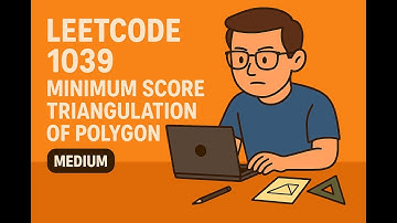 LeetCode 1039 | Minimum Score Triangulation of Polygon [medium]