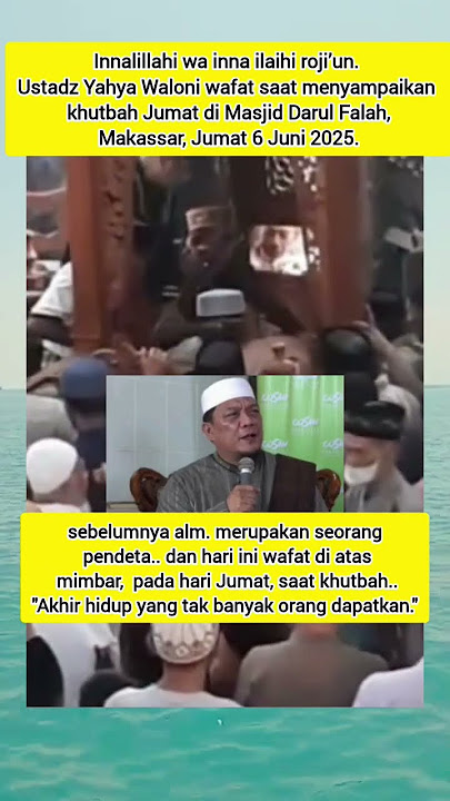 innalillahi wainnailaihi rojiun.. #ustadzyahyawaloni #peristiwa #fyp #trendingshorts #viral