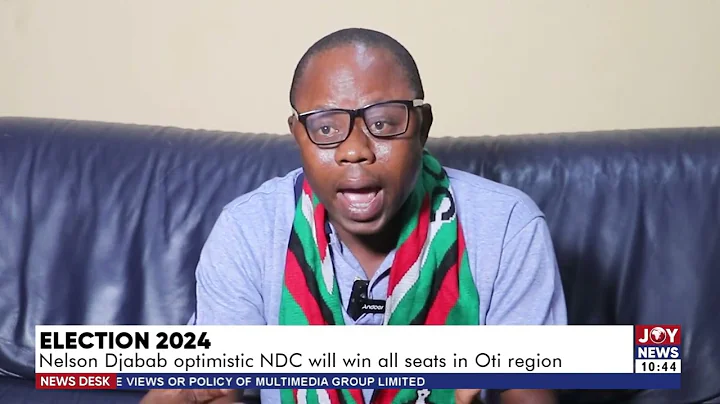Election 2024: Nelson Djabab optimistic NDC will win all seats in Oti Region - JoyNews
