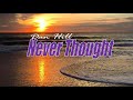 Never Thought That I Could Love - Dan Hill w/ Lyrics