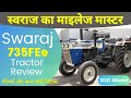 Swaraj 735FEe Tractor Review 2021