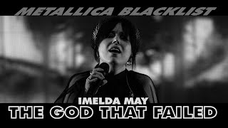 Imelda May - The God That Failed