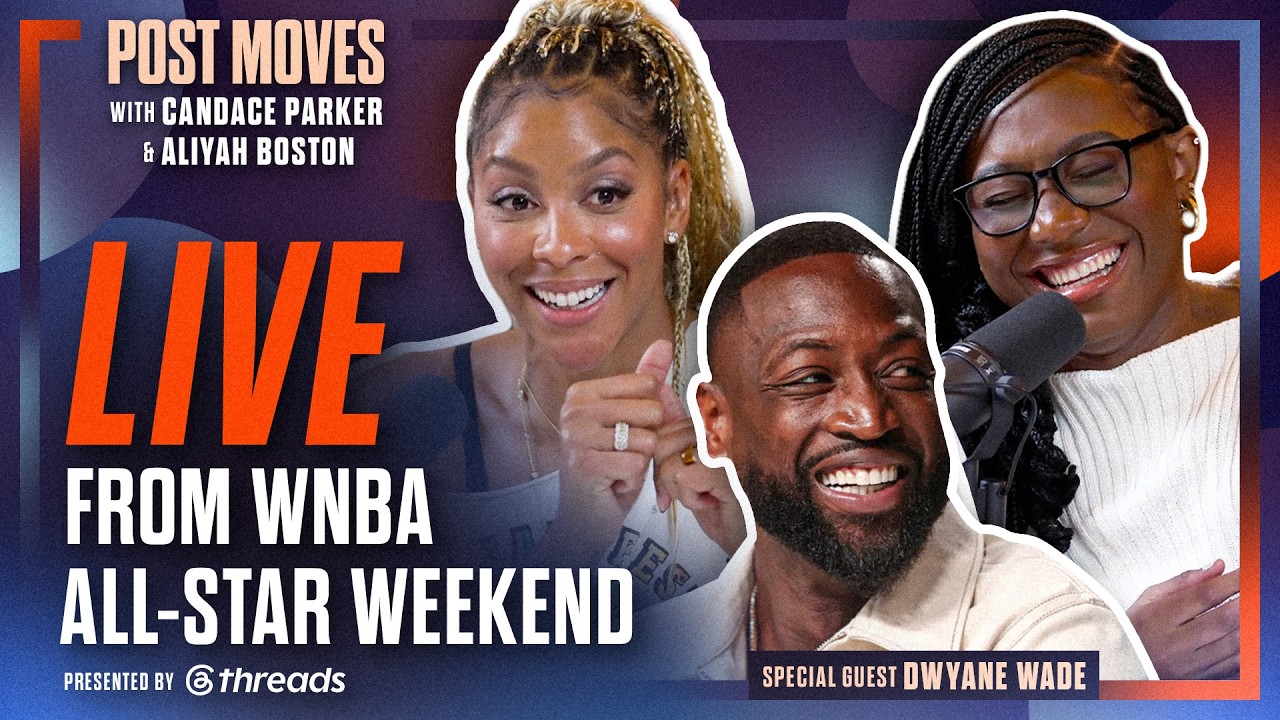 Dwyane Wade Reacts to LeBron James, Indiana Fever's Big 3 & WNBA All-Star Weekend | Post Moves LIVE