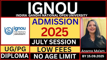 IGNOU Admission 2025 July Session | IGNOU Admission 2025 | Indira Gandhi Open University Admission |