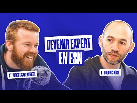 DEVENIR EXPERT EN ESN avec Hubert Sablonnière et Ludovic Borie