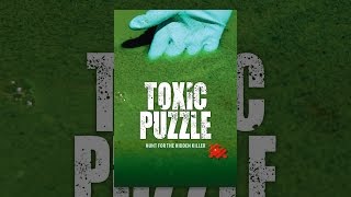Toxic Puzzle - Hunt for the Hidden Killer