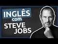 Inglês com STEVE JOBS