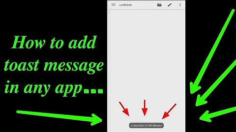 How to add toast message in any app