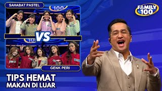 Tips Hemat Saat Makan di Restauran ala Sahabat Pastel & Genk Peri - Family 100 (23/5/24)