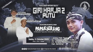 (LIVE) GIRIHARJA 2 PUTU - KHANHA ADE KOSASIH SUNARYA || DS.SERANGMEKAR - CIPARAY - BANDUNG