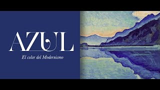 Azul. El color del Modernismo