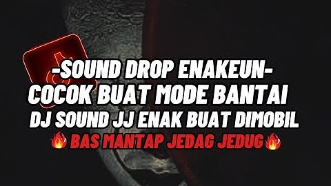 DJ DROP ENAKEUN X MASHUP V25  SOUND JJ KANE FULL BASS COCOK BUAT SATAI VIRAL TIKTOK TERBARU 2025