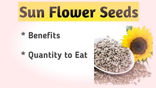 Benefits of Eating Sunflower Seeds.