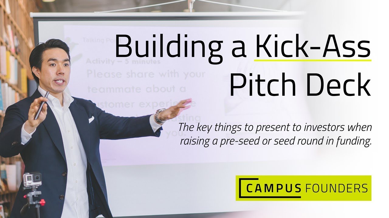 Building a Kick-Ass Pitch Deck by Corey Wright