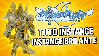 MoonFlyff | Guide Instance Brillante – Rapide
