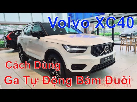 Volvo XC40 2022: Hướng Dẫn Dùng Apdaptive Cruise Control Bám Đôi Xe Trong Nội Thành, Đường Phố