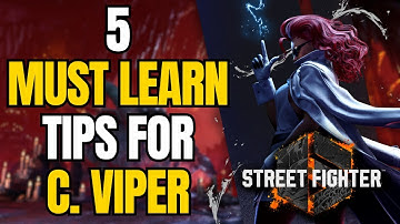 5 Things You MUST KNOW About C. VIPER In Street Fighter 6 (Beginners Guide)