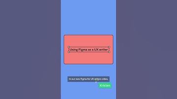 Figma for UX writers trailer #shorts