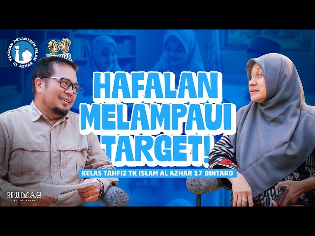 Bukan Sekedar Menghafal: Pengalaman Baik Kelas Tahfiz TK Islam Al Azhar 17 Bintaro