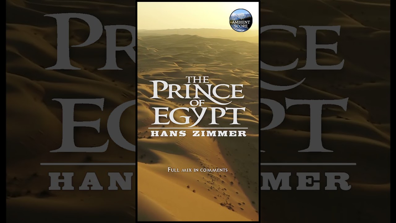 The Prince of Egypt | Calm Mix  