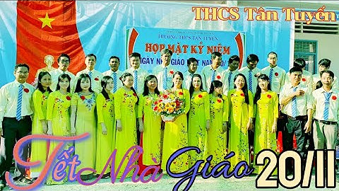 Họp mặt Ngày nhà giáo Việt Nam 20/11/2020 - Trường THCS Tân Tuyến