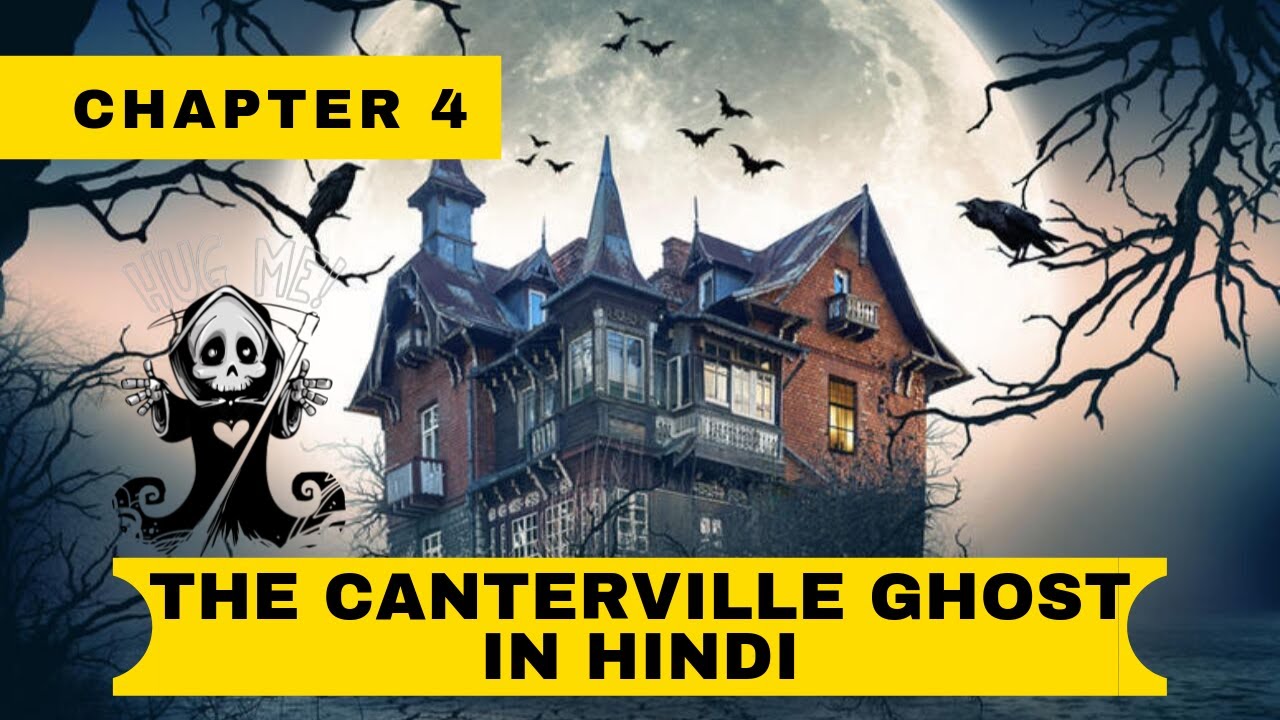 The Canterville Ghost Chapter 4 Summary