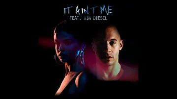 Selena Gomez & Kygo • It Ain't Me feat.Vin Diesel (Audio Only)