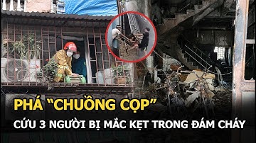 Thót tim giây phút người dân phá “chuồng cọp” cứu 3 người bị mắc kẹt trong đám cháy tại TP HCM