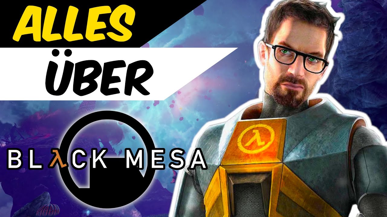 Black Mesa: Von der Entäuschung bis zum Meisterwerk