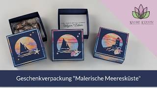 Bastelanleitung Geschenkverpackung "Malerische Meeresküste" - Stampin' Up! Verpackung basteln
