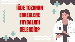 İğde Tozunun Erkeklere Faydaları Nelerdir? İşte Harika Faydaları