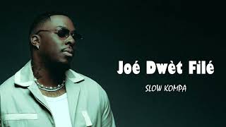Joé Dwèt Filé - Rihanna _ slow kompa